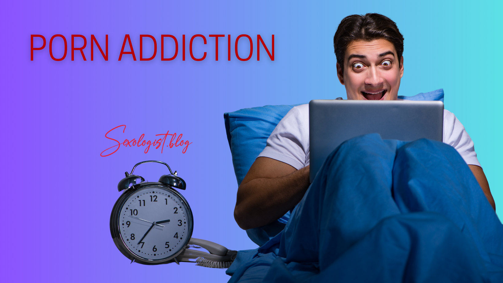 Porn Addiction And Its Side Effects