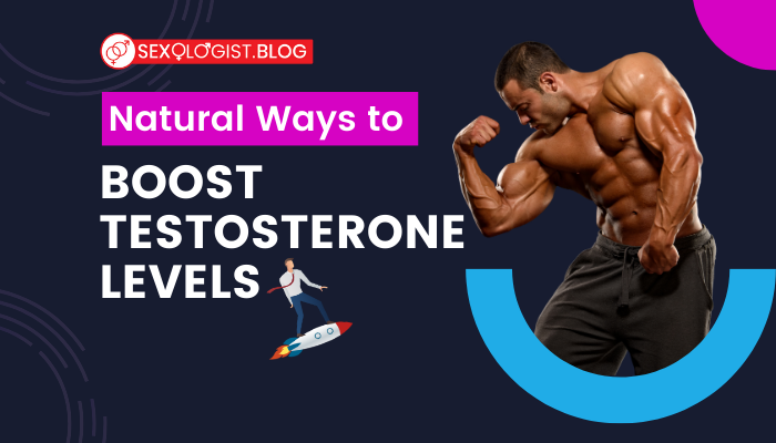 Natural Ways to Boost Testosterone Levels